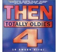 Various Artists - Then: Totally Oldies 4