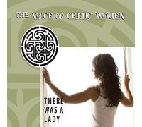 VARIOUS - There Was A Lady: The Voice Of Celtic Women