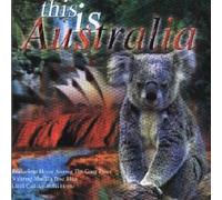 Various Artists - This is Australia: 12 Aussie Classics