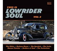 This Is Lowrider Soul Volume 2