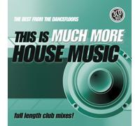 Various Artists - This is Much More House. [Import]