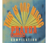 Artistes variés – This Is Our Music: A Pravda Compilation – Volume 2 – CD