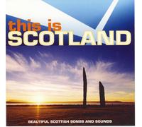 Various Artists - This is Scotland: Beautiful Scottish Songs and Sounds [Import]