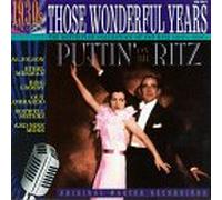Various Artists - Those Wonderful Years 12: Puttin on The Ritz
