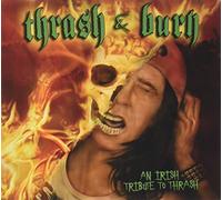 Various Artists - Thrash and Burn an Irish. [Import]