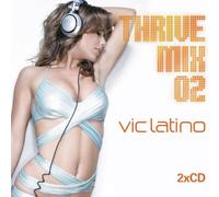 Various Artists - Thrivemix 2: Mixed by Vic Latino