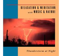 Various Artists - Thunderstorm at Night: Relax & Meditation 4