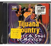 Various Artists - Tijuana Country: Heart & Soul of Mexico