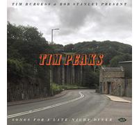Various Artists – Tim Burgess & Bob Stanley Present Tim Peaks: Songs for a – Vinyle – Ace