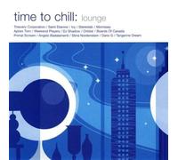 Various Artists – Time to Chill: Lounge – Import