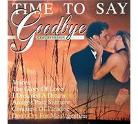 Various Artists - Time to Say Goodbye and Other Hits