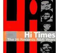 Various Artists - Times: Hi Records R&B Years