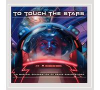 Various Artists - to Touch Stars Celebration Space Exploration/Various