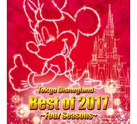 VARIOUS ARTISTS - Tokyo Disneyland Best Of 2017
