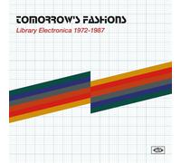 Divers artistes – Tomorrow's Fashions: Library Electronica 1972–1987 – CD – Ace