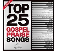 Various Artists - Top 25 Gospel Praise Songs [Import]