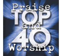 Various Artists - Top 40 Praise & Worship