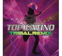 Various Artists – Top Latino Tribal Remix – CD
