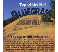 Compilation - Top of The Hill Bluegrass