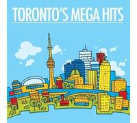 Toronto's Mega Hits/Various