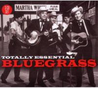 Various Artists Totally Essential Bluegrass (CD) Album