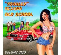 Various Artists - Totally Tejano 2