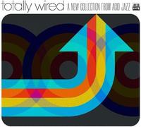 Various Artists Totally Wired... A New Collection from Acid Jazz (CD) Album
