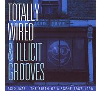 Various Artists - Totally Wired & Illicit [Import]