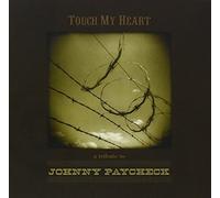 Artistes divers – Touch My Heart: A Tribute To Johnny Paycheck – CD