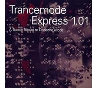 Various Artists - Trancemode Express - A Trance Tribute To Depeche