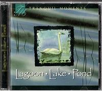 Various Artists - Tranquil Moments: Lagoon Lake Pond