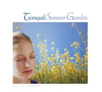 Various Artists – Tranquil Summer Garden