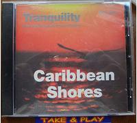 Various Artists - Tranquillity: Caribbean Shores