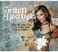 Various Artists - Tribal Beats: Music for The Strange and Beautiful
