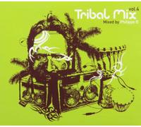 Various Artists - Tribal Mix 4: Mixed by Philippe B