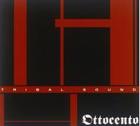 VARIOUS ARTISTS Tribal Sound:Ottocento Creatio (CD)