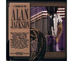 Various Artists - Tribute To Alan Jackson
