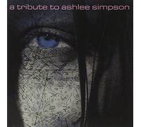 Various Artists - Tribute to Ashlee Simpson [Import]