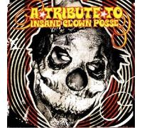 Various Artists - Tribute to Insane Clown [Import]