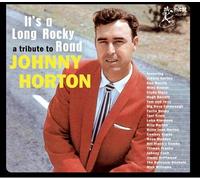 Various Artists - Tribute To Johnny Horton: It's A Long Rocky Road (Various Arti