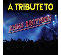 Various Artists - Tribute To Jonas Brothers