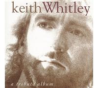 Various Artists - Tribute to Keith Whitley