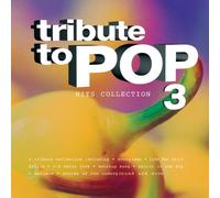 Various Artists - Tribute To Pop: Hits Collection 3