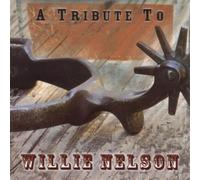Various Artists - Tribute to Willie Nelson
