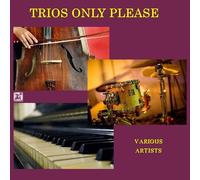 Various Artists - Trios Only Please (Various Artists) [Compact Discs]