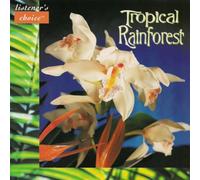 Various Artists - Tropical Rainforest - Listener's Choice (UK Import)