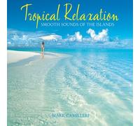 Various Artists - Tropical Relaxation