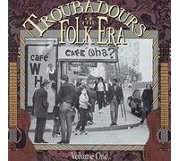 Various Artists - Troubadours Of The Folk Era - Vol 1