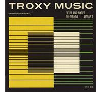 Troxy Music: Fifties and Sixties Film Th