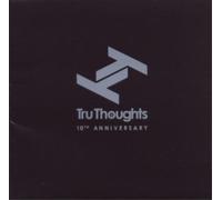 Tru Thoughts 10th.. – Universal Music Group